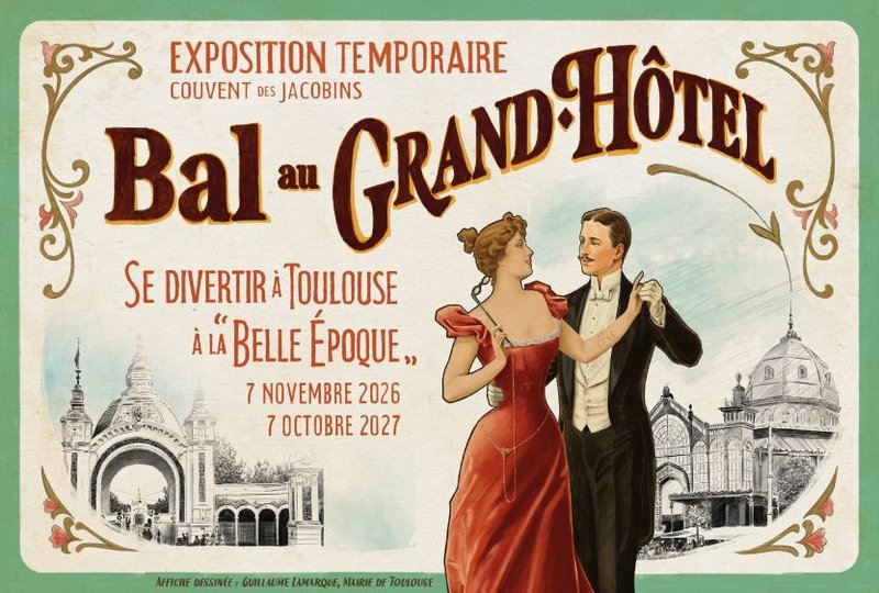 Bal au Grand Hôtel : une immersion dans le Toulouse de la "Belle Époque"