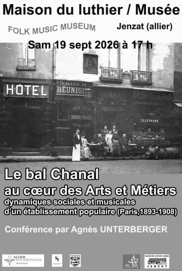 Conférence : “Le bal Chanal au cœur des Arts et Métiers, dynamiques sociales et musicales d’un établissement populaire (Paris,1893-1908).“