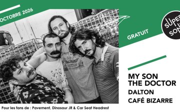 My Son The Doctor • Dalton • Café Bizarre