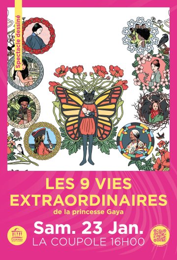 9 vies extraordinaires de la Princesse Gaya