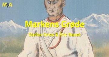 [M&A] Markens Grøde – Stefan Orins & Éric Navet (FR – Muzzix – Création 2026)