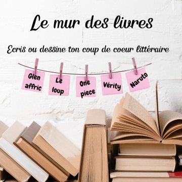 Le Mur des livres qui ont changé une vie