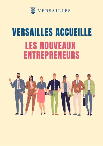 Versailles accueille les nouveaux entrepreneurs