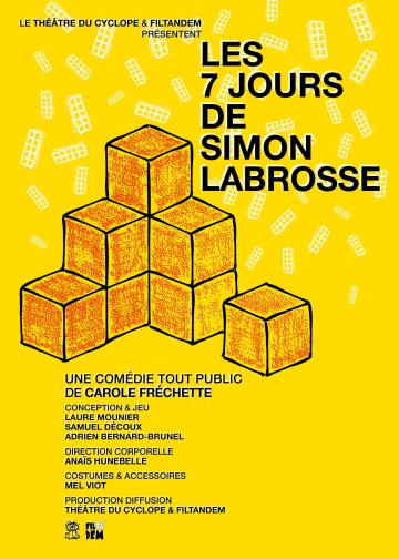 Les 7 jours de Simon Labrosse, au théâtre du Cyclope