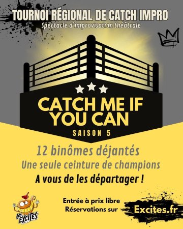CATCH ME - Tournoi régional de Catch Impro