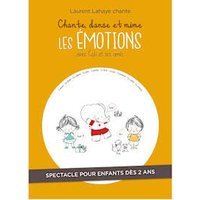 Chante danse et mime les emotions