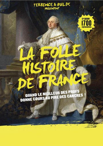 La Folle Histoire de France - Tournée