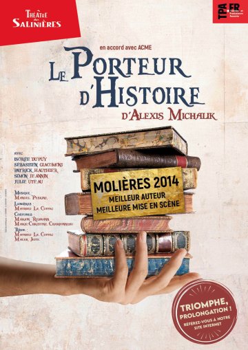 Théâtre : Le Porteur d'Histoire