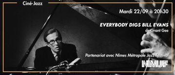 Ciné-Jazz Everybody Digs Bill Evans