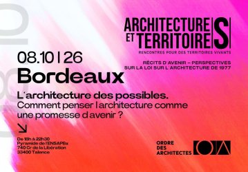 L’architecture des possibles : comment penser l’architecture comme une promesse d’avenir ?