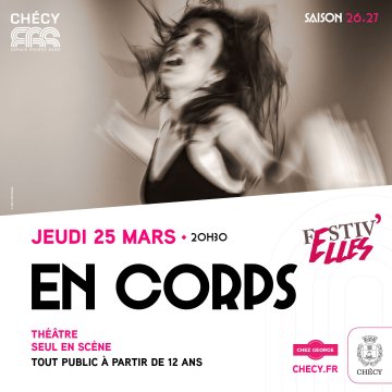 EN CORPS - SAISON CULTURELLE 26/27+ FESTIV'ELLES 27