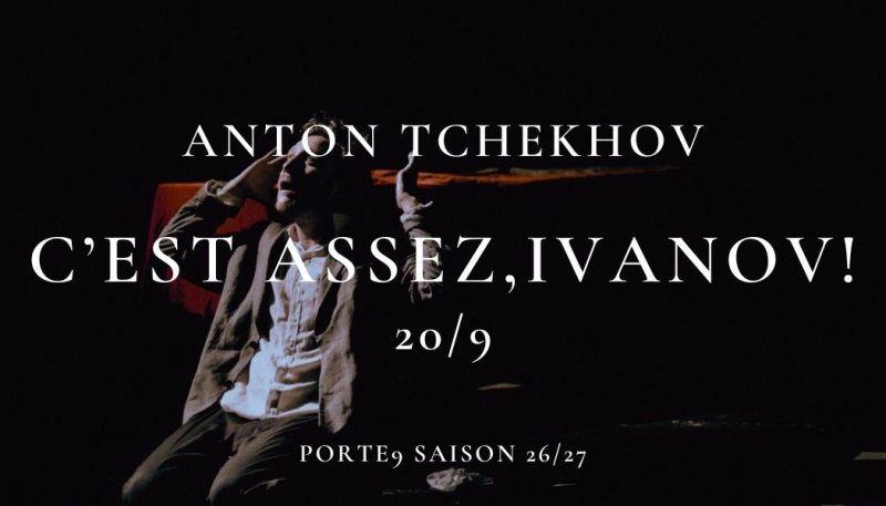 C'est assez, Ivanov!