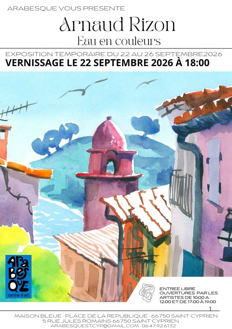 Vernissage – Arnaud Rizon
Eau en couleurs