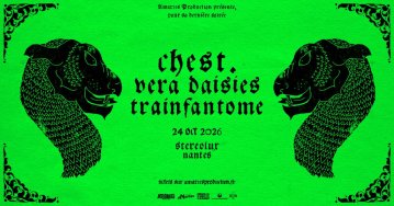 La dernière d'Amarres : Chest. + Vera Daisies + Trainfantome