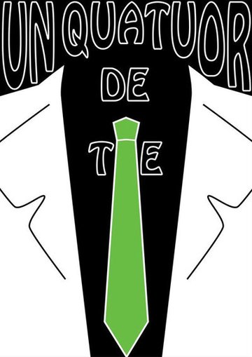 Un Quatuor de Tie