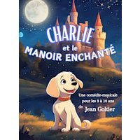 Charlie et le manoir enchante