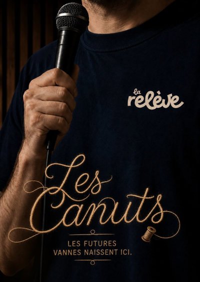 La Relève Comedy Club : Les Canuts