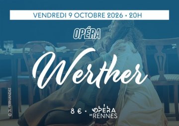 [OPÉRA]- Werther