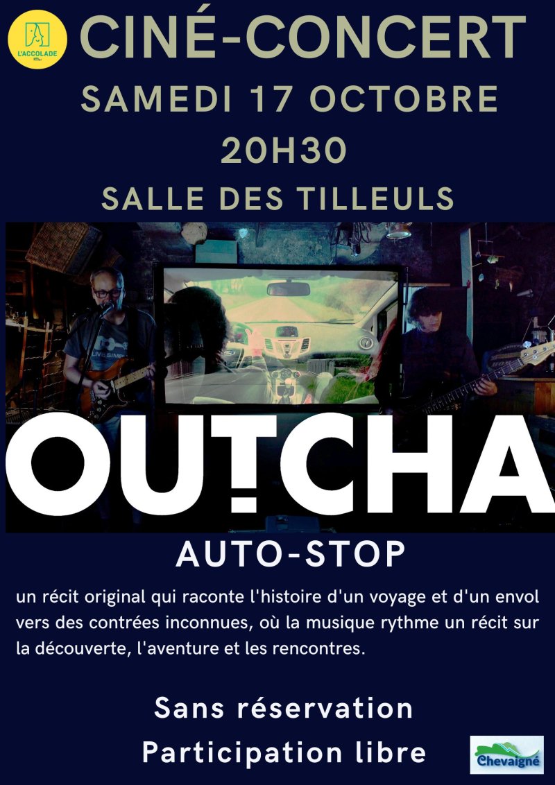 Ciné Concert : "Auto-stop" du groupe Outcha