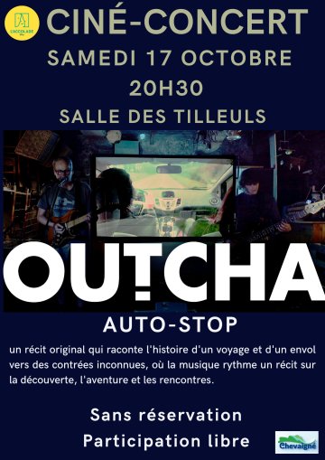 Ciné Concert : "Auto-stop" du groupe Outcha