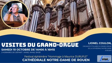 Visite du grand-orgue de la Cathédrale de Rouen