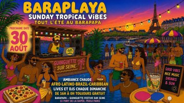 Baraplaya - Sunday Tropical vibes au Barapapa !