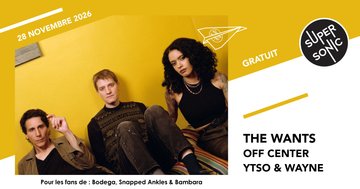 The Wants • Off Center • Ytso & Wayne