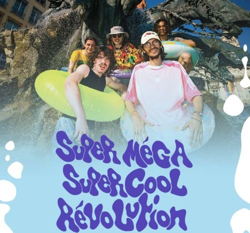 SuperMegaSuperCool Révolution
