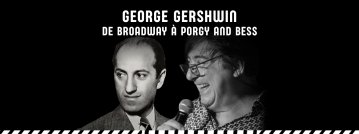 George Gershwin, de Broaway à Porgy & Bess - Jazz à l'ECUJE Stories