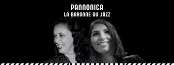 Pannonica, La Baronne du Jazz - Jazz à l'ECUJE Stories