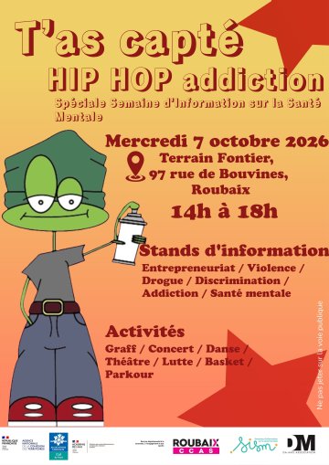 T'as capté x Hip Hop addiction (Spéciale Semaine d'information sur la Santé Mentale)