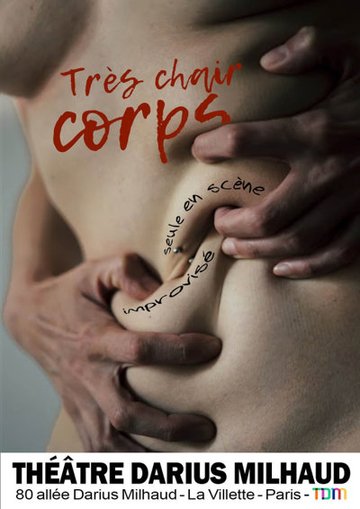 Très chair corps