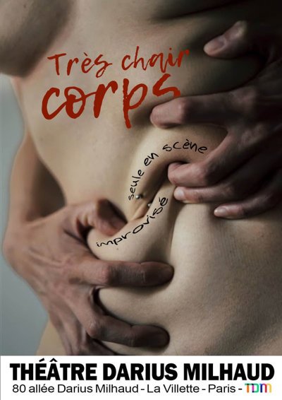 Très chair corps