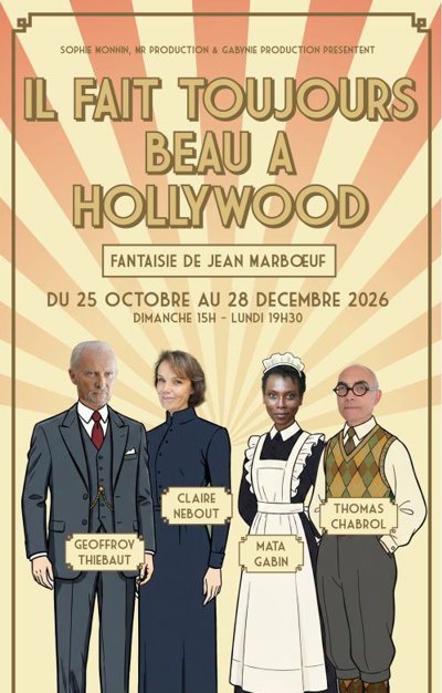 Il fait toujours beau a Hollywood