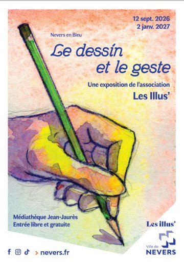 [EXPOSITION] LES ILLUS’ : LE DESSIN ET LE GESTE