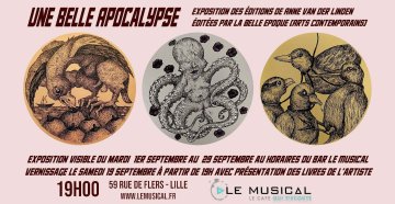 Une belle apocalypse : exposition des éditions d'Anne Van der Linden au MUSICAL