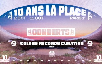 LES 10 ANS DE LA PLACE : Colors Records Curation avec Supremnova, Daej Phantom, Makala… (live)