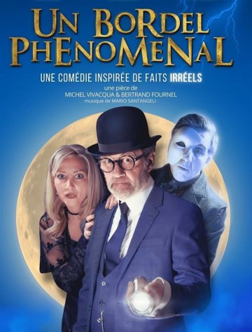 Un bordel phénoménal