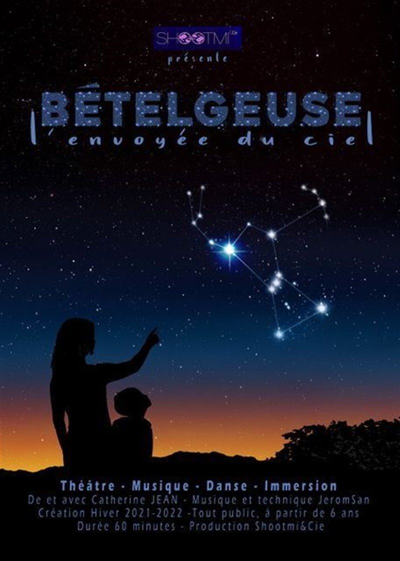 Bételgeuse, l'envoyée du ciel