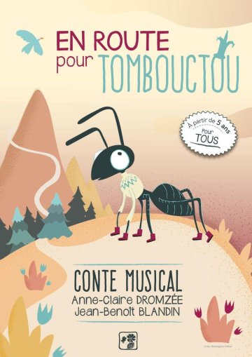 En route pour Tombouctou - Conte Musical