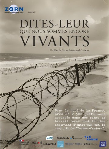 AVANT-PREMIÈRE DU FILM "DITES LEUR QUE NOUS SOMMES TOUJOURS VIVANTS"