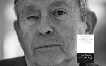 Pourquoi les juifs n’aiment pas les antisémites de Jean‑Claude Grumberg