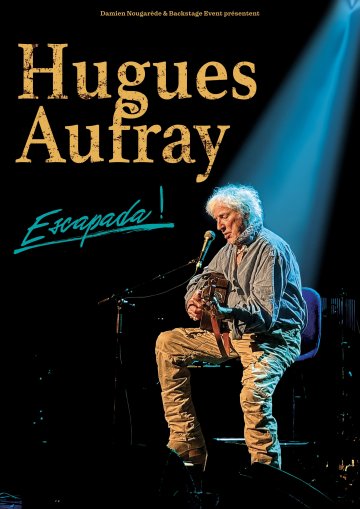 Hugues Aufray - Escapada !