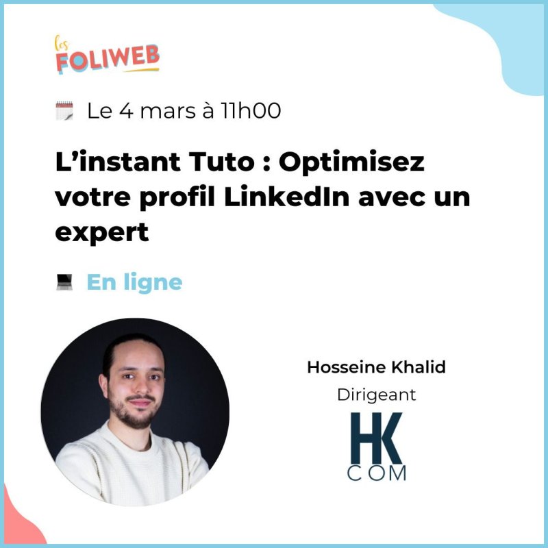 L’instant Tuto : Optimisez votre profil LinkedIn avec un expert