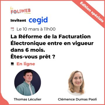 La Réforme de la Facturation Électronique entre en vigueur dans 6 mois. Êtes-vous prêt ?