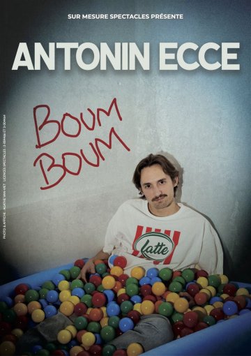 Antonin Ecce dans Boum Boum