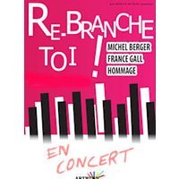 Re-branche toi - concert hommage