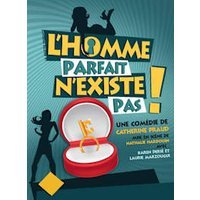 L'homme parfait n'existe pas