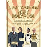 Il fait toujours beau a hollywood