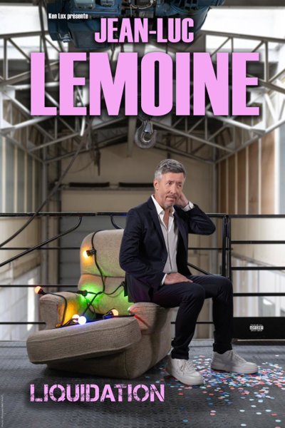 Jean-Luc Lemoine dans Liquidation